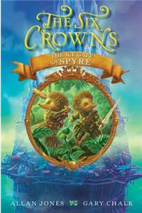 The Six Crowns: The Ice Gate of Spyre