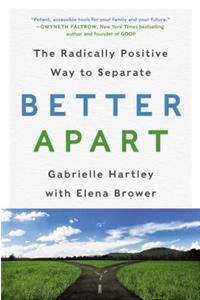 Better Apart