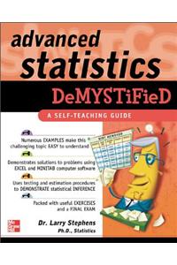 Advanced Statistics Demystified