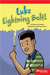 Storytown: Below Level Reader Teacher's Guide Grade 4 Luke Lightning Bolt!