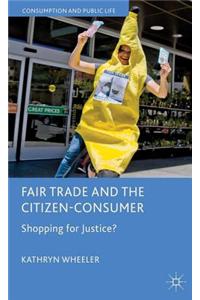 Fair Trade and the Citizen-Consumer