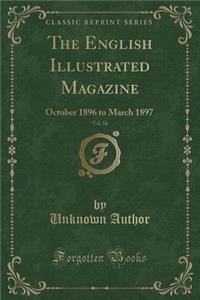 The English Illustrated Magazine, Vol. 16