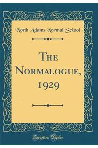 The Normalogue, 1929 (Classic Reprint)