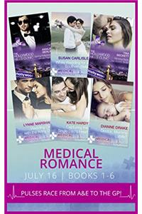 Medical Romance July 2016 Books 1-6