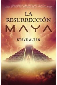La Resurreccion Maya