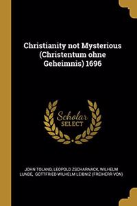 Christianity not Mysterious (Christentum ohne Geheimnis) 1696