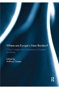 Where are Europe’s New Borders?