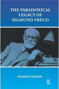 Paradoxical Legacy of Sigmund Freud