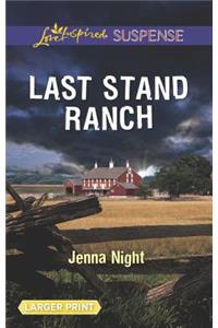 Last Stand Ranch