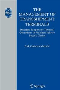 The Management of Transshipment Terminals