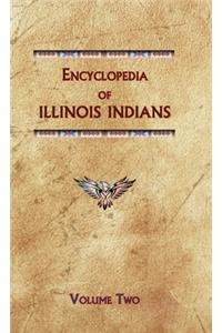 Encyclopedia of Illinois Indians (Volume Two)