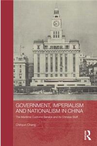 Government, Imperialism and Nationalism in China