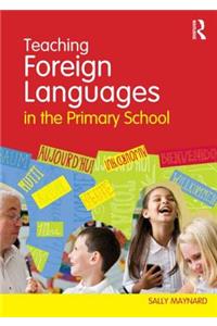 Teaching Foreign Languages in the Primary School