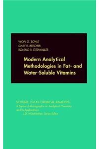 Modern Analytical Methodologies in Fat- And Water-Soluble Vitamins