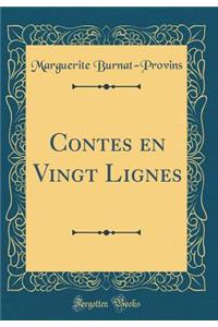 Contes En Vingt Lignes (Classic Reprint)