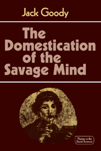 Domestication of the Savage Mind