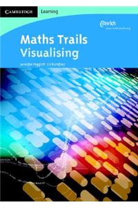 Maths Trails: Visualising