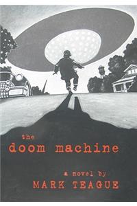 The Doom Machine