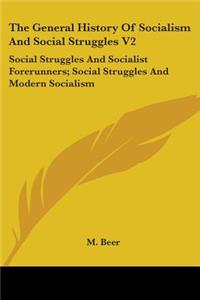 General History of Socialism and Social Struggles V2