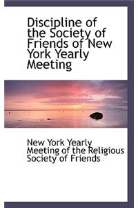 Discipline of the Society of Friends of New York Yearly Meeting