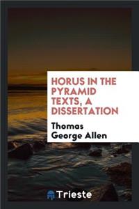 Horus in the Pyramid Texts ...