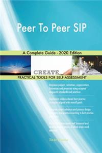 Peer To Peer SIP A Complete Guide - 2020 Edition