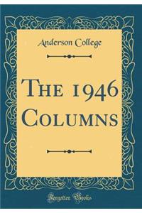 The 1946 Columns (Classic Reprint)