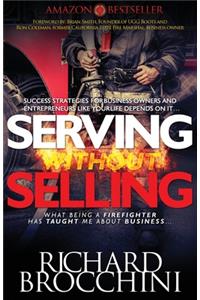 Serving Without Selling