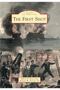First Shot