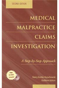 Medical Malpractice Claims Investigation