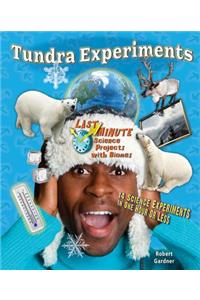 Tundra Experiments