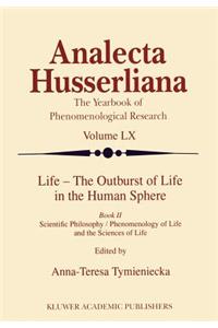 Life - The Outburst of Life in the Human Sphere