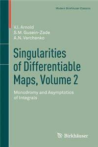 Singularities of Differentiable Maps, Volume 2