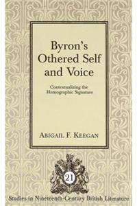 Byron's Othered Self and Voice
