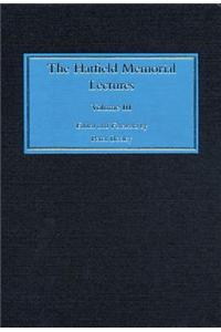 The Hatfield Memorial Lectures Volume III