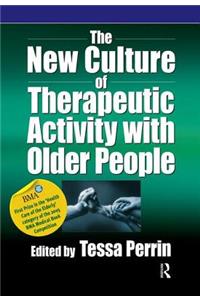 The New Culture of Therapeutic Activity with Older People