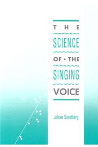 Science of the Singing Voice