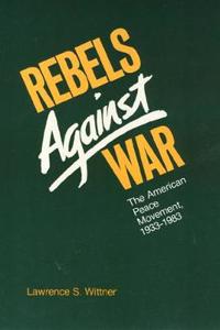 Rebels Against War