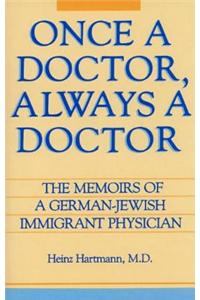 Once a Doctor, Always a Doctor