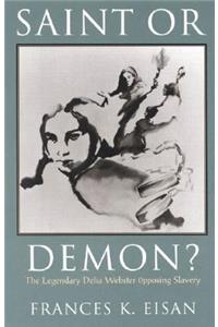 Saint or Demon?