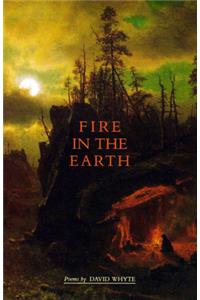 Fire in the Earth