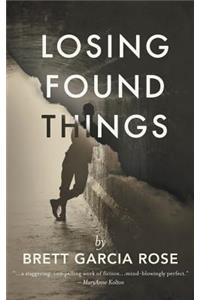 Losing Found Things