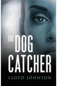 The Dog Catcher