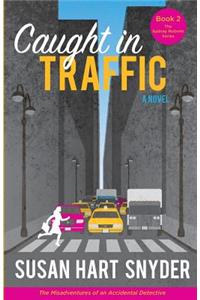 Caught in Traffic