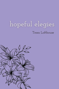 Hopeful Elegies