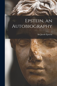 Epstein, an Autobiography