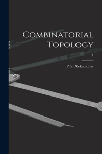 Combinatorial Topology; 1