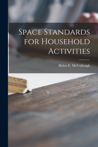 Space Standards for Household Activities