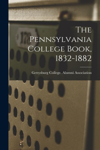 Pennsylvania College Book, 1832-1882