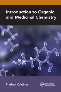 Introduction to Organic and Medicinal Chemistry